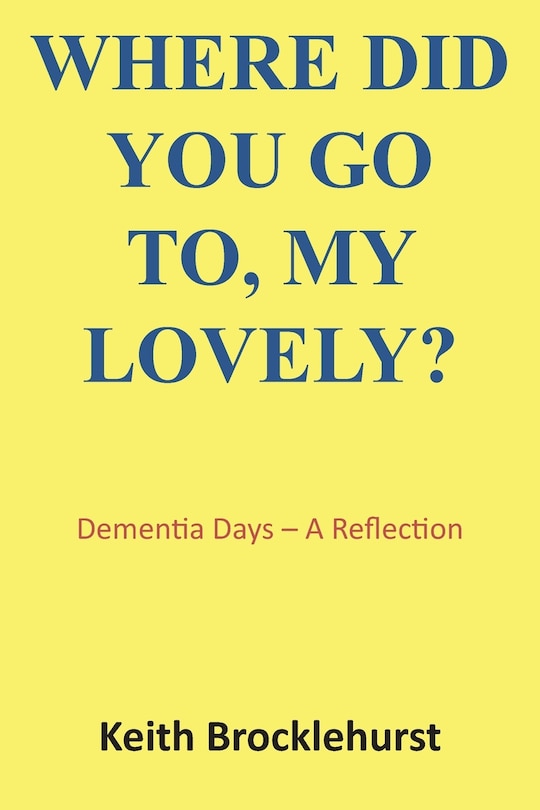 Couverture_Where Did You Go To, My Lovely?