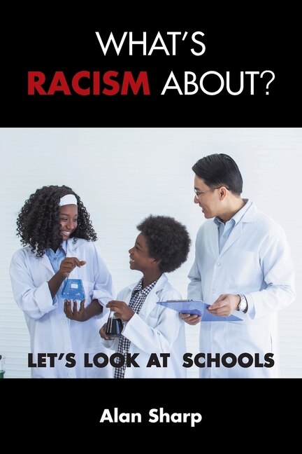 Front cover_What's racism about?