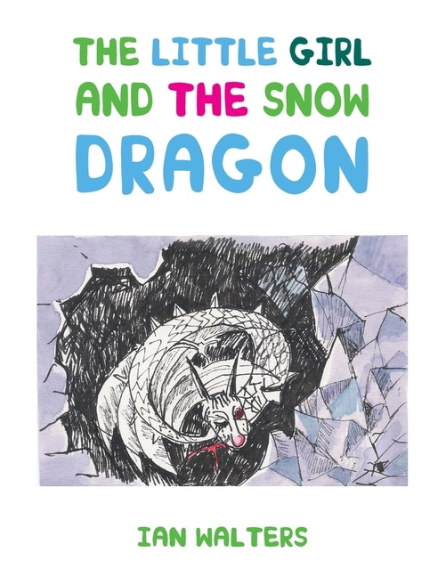 Front cover_The Little Girl and the Snow Dragon