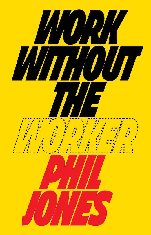 Front cover_Work Without The Worker