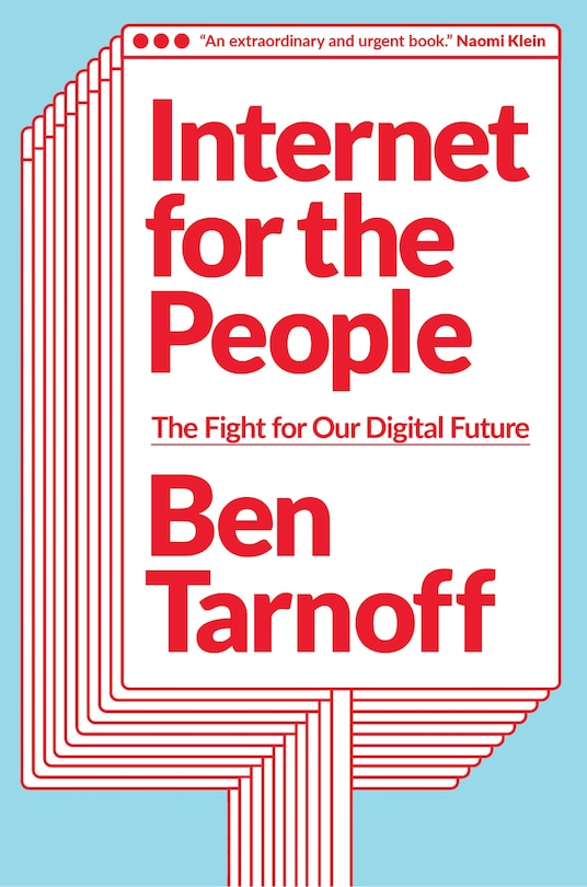 Internet For The People: The Fight For Our Digital Future