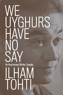 Couverture_We Uyghurs Have No Say