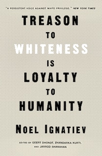 Couverture_Treason To Whiteness Is Loyalty To Humanity