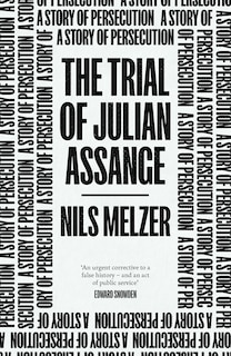 Front cover_The Trial Of Julian Assange