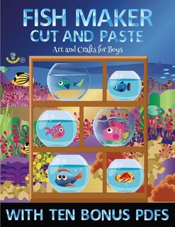 Art And Crafts For Boys (fish Maker): Create Your Own Fish By Cutting And Pasting The Contents Of This Book. This Book Is Designed To Imp