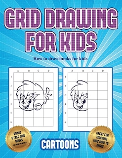 Front cover_How To Draw Books For Kids (learn To Draw - Cartoons)