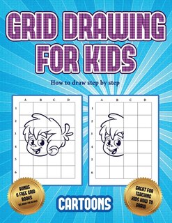 Front cover_How To Draw Step By Step (learn To Draw - Cartoons)