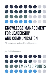 Front cover_Knowledge Management for Leadership and Communication