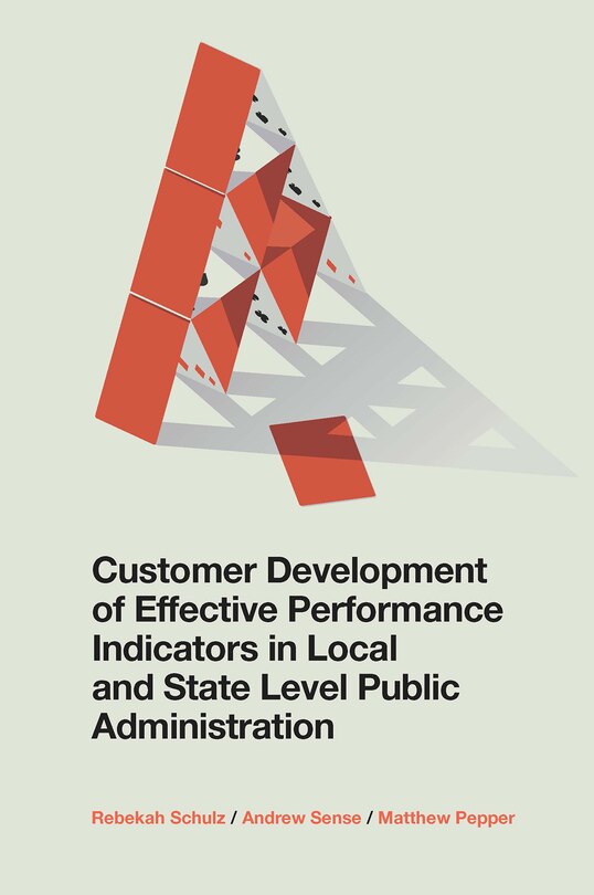 Couverture_Customer Development of Effective Performance Indicators in Local and State Level Public Administration