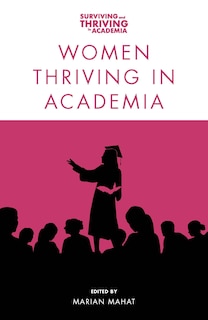 Front cover_Women Thriving in Academia