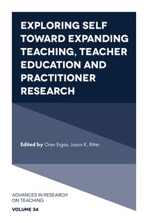 Couverture_Exploring Self toward expanding Teaching, Teacher Education and Practitioner Research