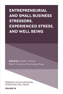Couverture_Entrepreneurial and Small Business Stressors, Experienced Stress, and Well Being