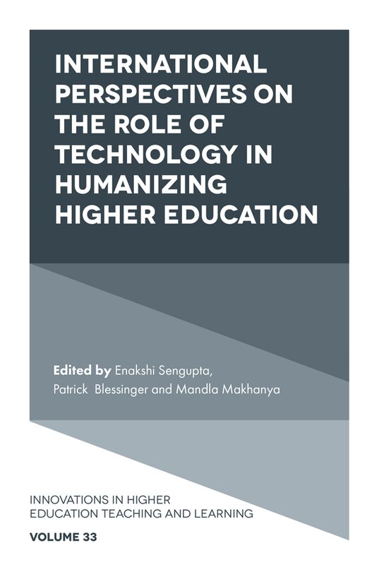 Front cover_International Perspectives on the Role of Technology in Humanizing Higher Education
