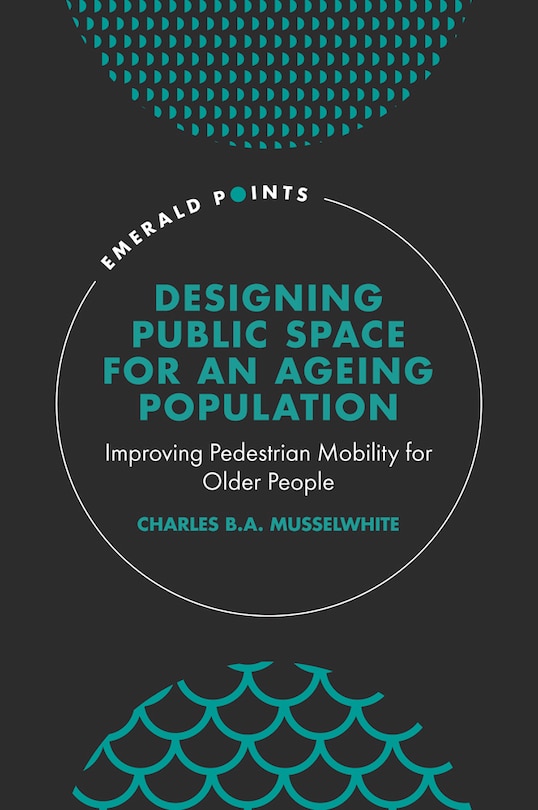 Front cover_Designing Public Space for an Ageing Population