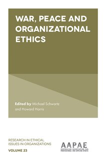 Couverture_War, Peace and Organizational Ethics
