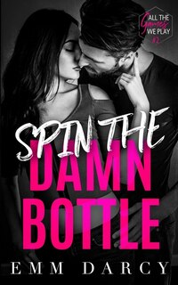 Front cover_Spin The Damn Bottle