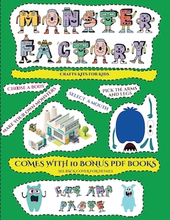 Couverture_Crafts Kits For Kids (cut And Paste Monster Factory - Volume 1)