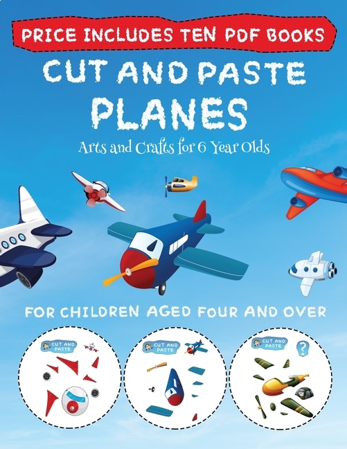 Front cover_Arts And Crafts For 6 Year Olds (cut And Paste - Planes)