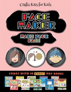 Couverture_Crafts Kits For Kids (face Maker - Cut And Paste)