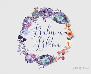 Front cover_Baby in Bloom, Baby Shower hardback Guest Book (landscape)