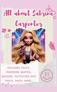 Couverture_All About Sabrina Carpenter (Hardback)