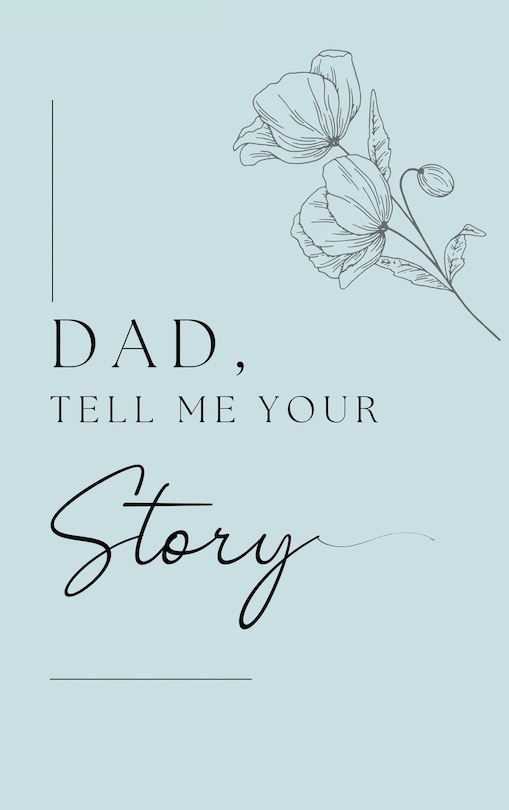 Front cover_Dad, I want to hear your story (Hardback)