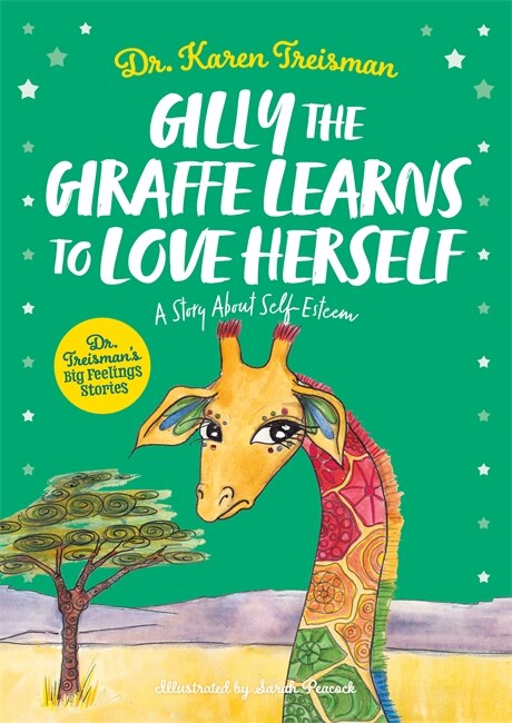 Front cover_Gilly the Giraffe Learns to Love Herself
