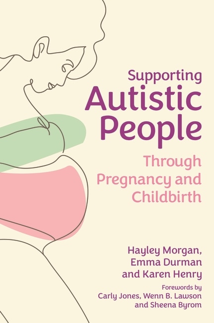 Couverture_Supporting Autistic People through Pregnancy and Childbirth