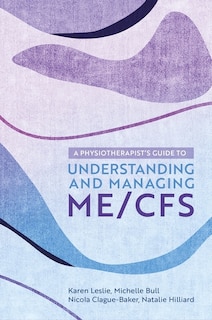 Couverture_A Physiotherapist's Guide to Understanding and Managing ME/CFS