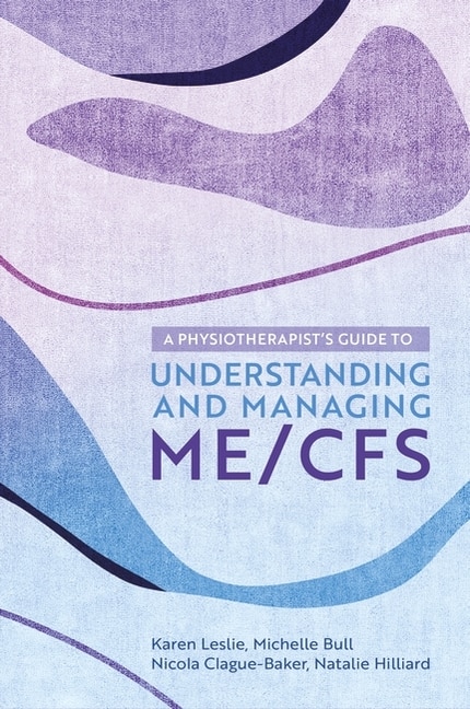 Couverture_A Physiotherapist's Guide to Understanding and Managing ME/CFS