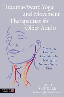 Couverture_Trauma-Aware Yoga and Movement Therapeutics for Older Adults
