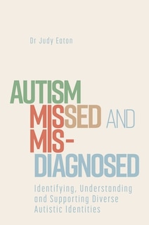 Front cover_Autism Missed and Misdiagnosed