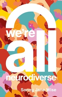 Front cover_We're All Neurodiverse