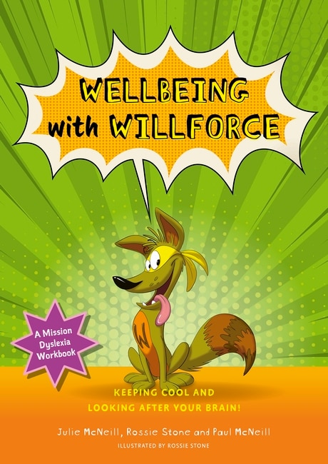 Couverture_Mission Dyslexia: Wellbeing with Willforce