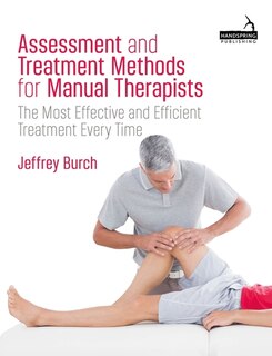 Front cover_Assessment and Treatment Methods for Manual Therapists