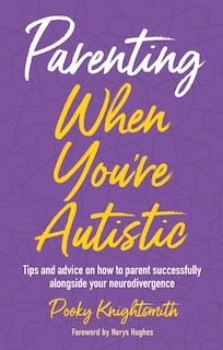 Front cover_Parenting When You're Autistic