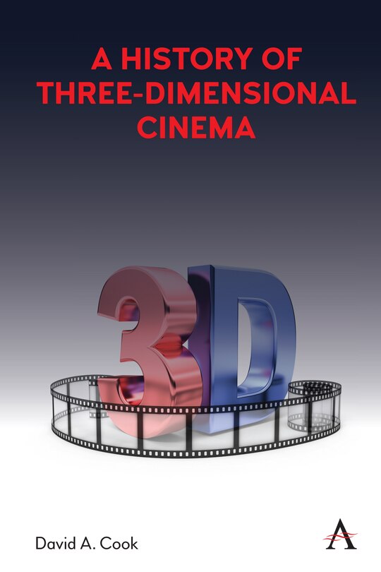 Front cover_A History Of Three-dimensional Cinema