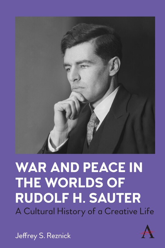 Couverture_War And Peace In The Worlds Of Rudolf H. Sauter