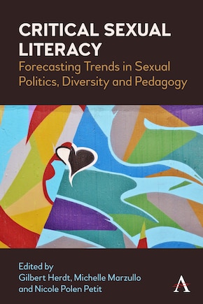 Critical Sexual Literacy: Forecasting Trends In Sexual Politics, Diversity And Pedagogy