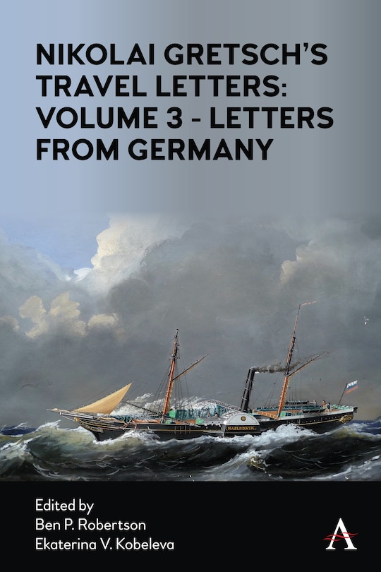 Front cover_Nikolai Gretsch's Travel Letters: Volume 3 - Letters From Germany