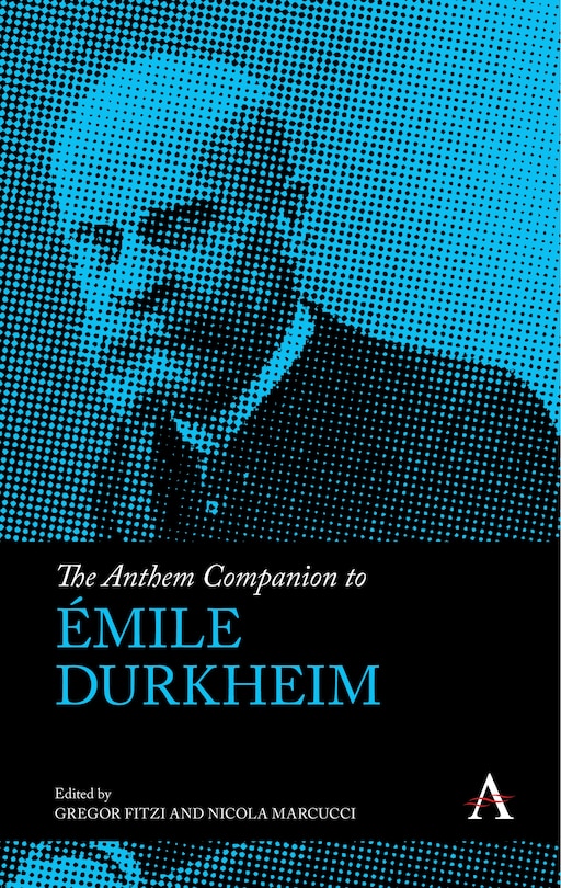 Couverture_The Anthem Companion to Émile Durkheim