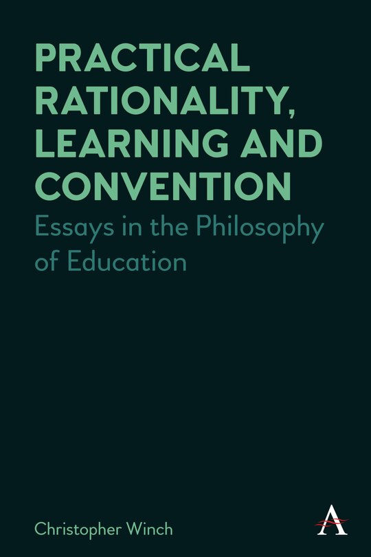 Front cover_Practical Rationality, Learning And Convention