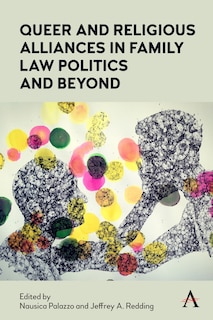 Couverture_Queer and Religious Alliances in Family Law Politics and Beyond