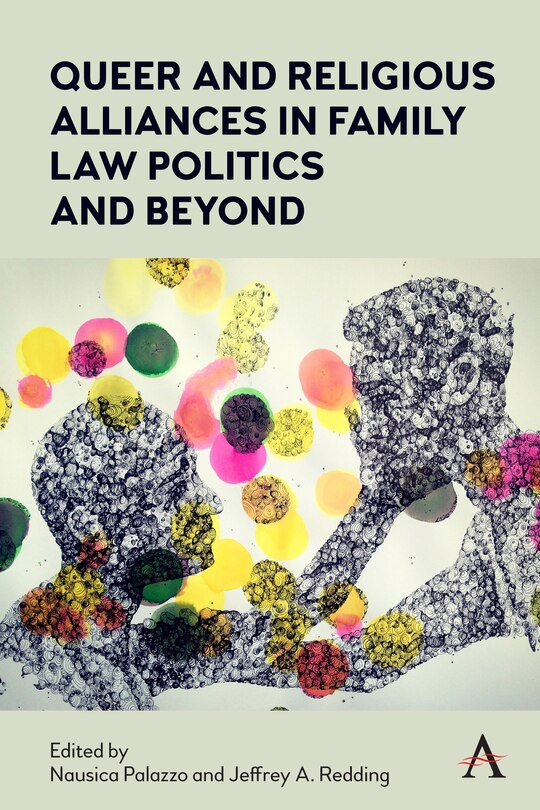 Couverture_Queer and Religious Alliances in Family Law Politics and Beyond