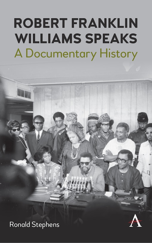 Couverture_Robert Franklin Williams Speaks: A Documentary History