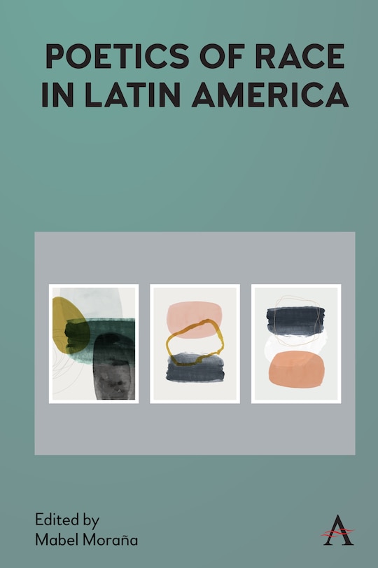 Couverture_Poetics Of Race In Latin America