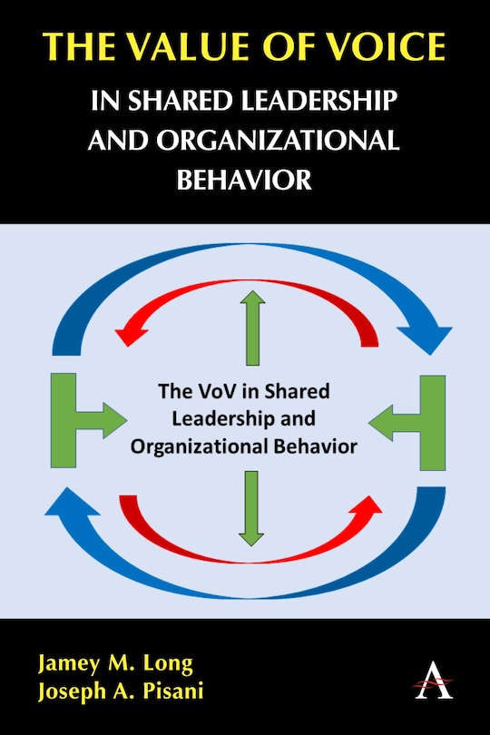 Front cover_The Value of Voice in Shared Leadership and Organizational Behavior