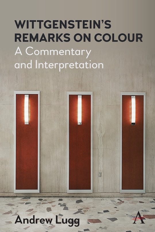 Front cover_Wittgenstein’s Remarks on Colour