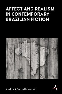 Couverture_Affect And Realism In Contemporary Brazilian Fiction