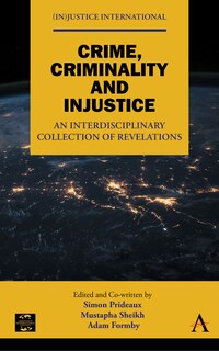 Front cover_Crime, Criminality and Injustice